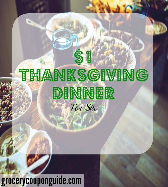 $1 Thanksgiving Dinner For Six - Grocery Coupon Guide