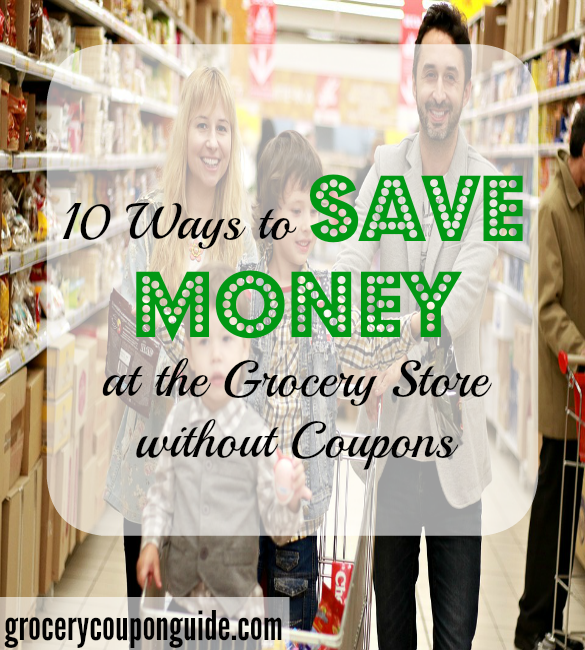 saving money without coupons, grocery shopping tips, grocery shopping advice