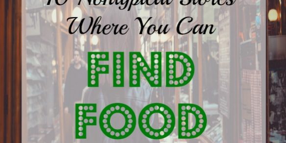 where to find food, non-typical stores