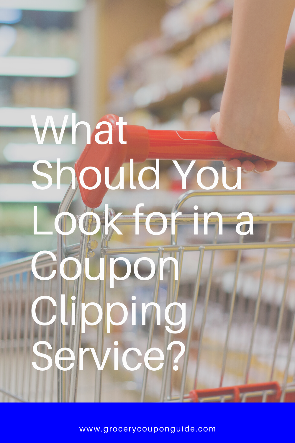 What Should You Look for in a Coupon Clipping Service