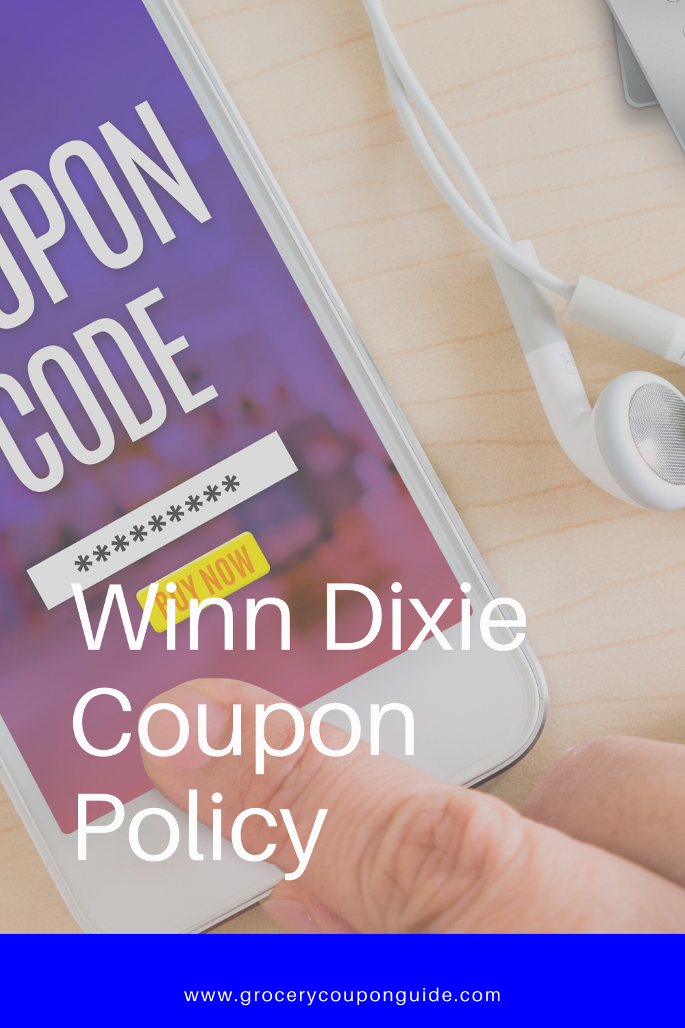 Winn Dixie Coupon Policy