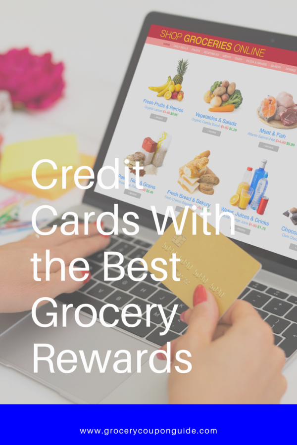 Credit Cards With the Best Grocery Rewards 