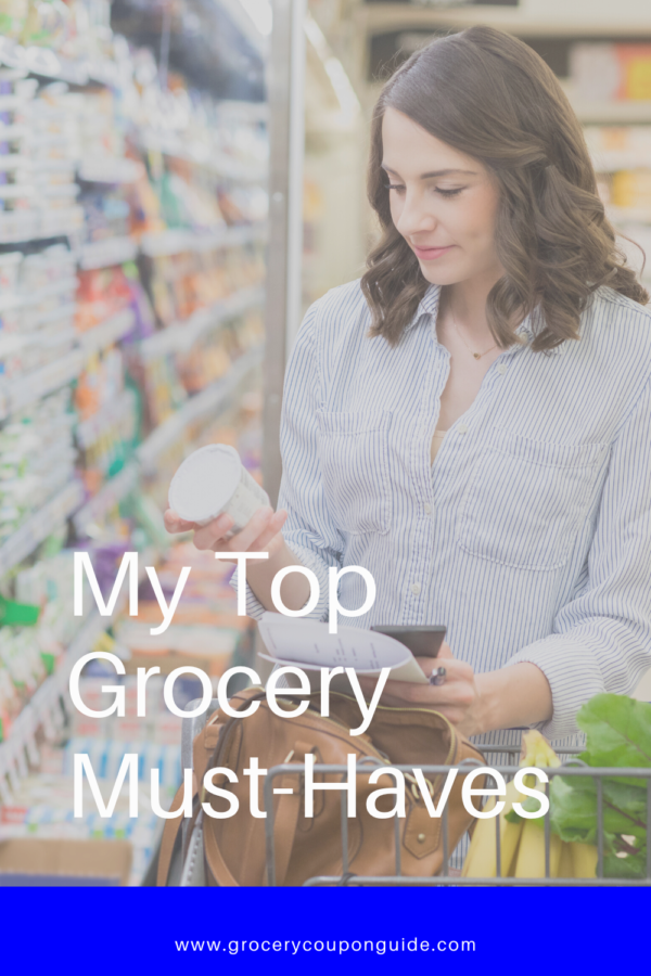 My Top Grocery Must-Haves